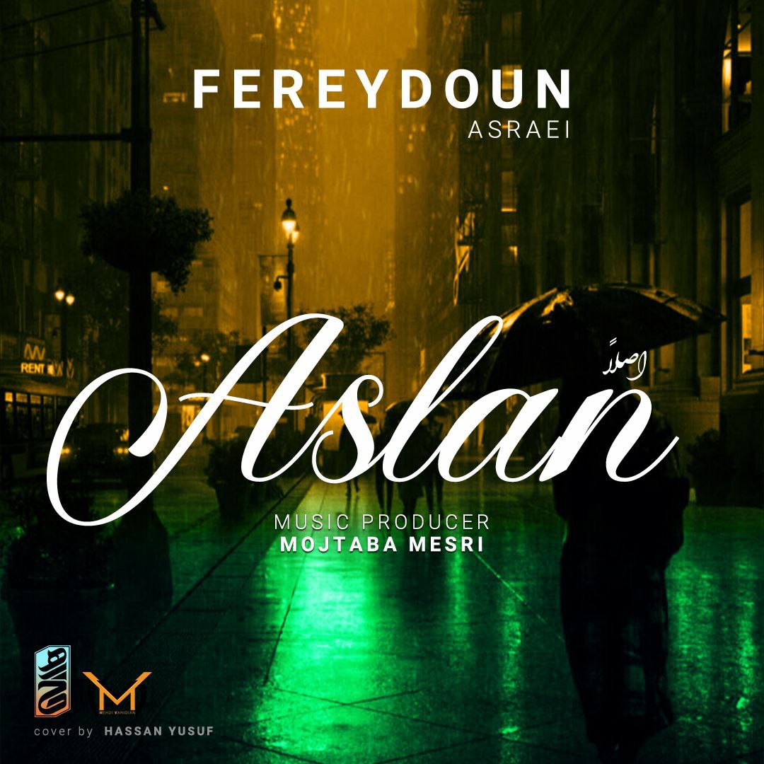 Fereydoun Asraei – Aslan
