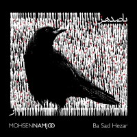 Mohsen Namjoo – Ba Sad Hezar