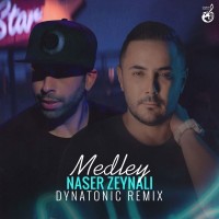 Naser Zeynali – Medley (Remix)