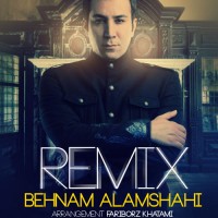 Behnam Alamshahi – Remix