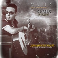 Majid Eslahpazir – Remix