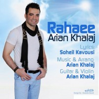 Arian Khalaj – Rahaee