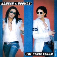 Kamran & Hooman – The Remix Album