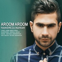 HamidReza Manian – Aroom Aroom
