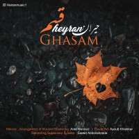 Heyran – Ghasam