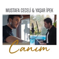 Mustafa Ceceli & Yaşar İpek – Canım