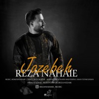 Reza Nahaie – Jazebeh