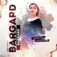 Nazanin Hamedanipour – Bargard