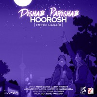 Hoorosh Band – Dishab Parishab