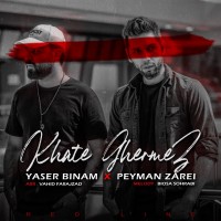 Yaser Binam & Peyman Zarei – Khate Ghermez