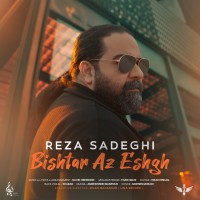 Reza Sadeghi – Bishtar Az Eshgh