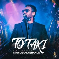Sina Derakhshande – To Taki