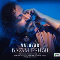 Valayar – Bazam Eshgh