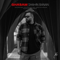 Shahin Banan – Ghasam