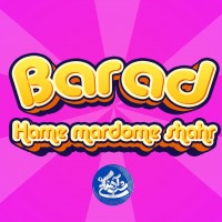 Barad – Hame Mardome Shahr