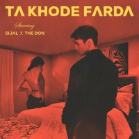 Sijal & The Don – Ta Khode Farda