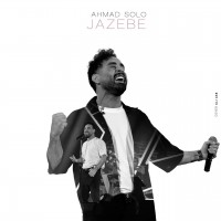 Ahmad Solo – Jazebe