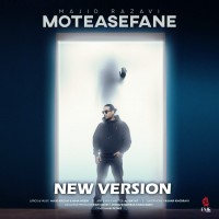 Majid Razavi – Motasefane (New Version)