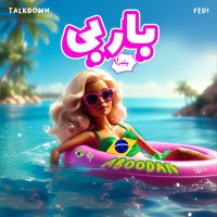 Talk Down Fedi – Barbie Bandar