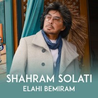 Shahram Solati – Elahi Bemiram